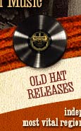 Old Hat Releases